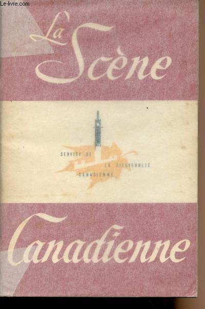 La Scne Canadienne - Brochure prpare par la Division de la Citoyennet canadienne