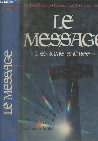 Le message - L'nigme sacre tome II