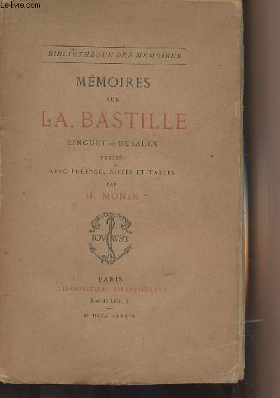 Mmoires sur la Bastille - Linguet, Dusaulx