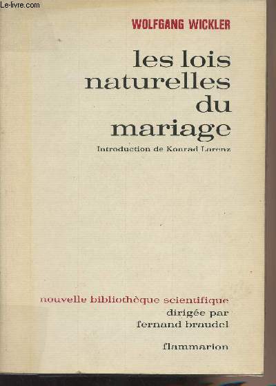 Les lois naturelles du mariage - Introduction de Konrad Lorenz - 