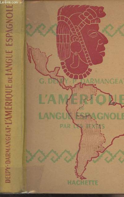 L'Amrique de langue espagnole par les textes
