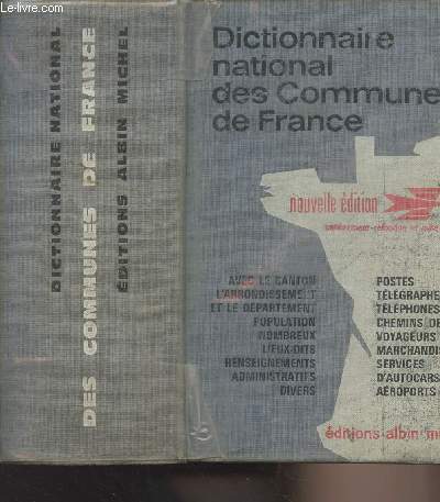 Dictionnaire Meyrat - Dictionnaire national des communes de France - Structure administrative renseignements P.T.T. et S.N.C.F. - 19e dition