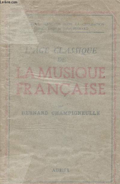 L'Age classique de la musique franaise - 