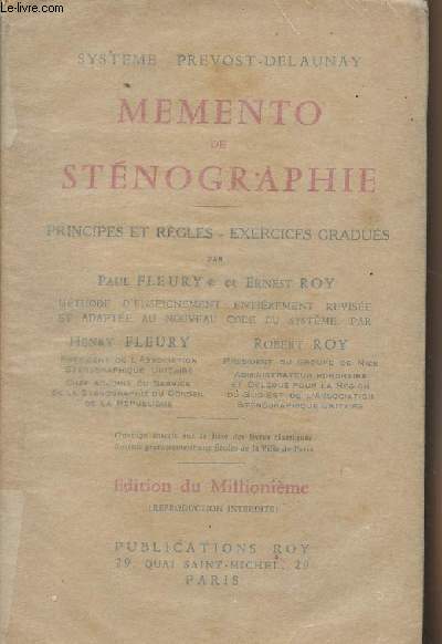 Memento de stnographie - Principes et rgles, exercices gradus - Systme Prevost-Delaunay