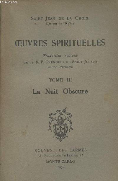 Oeuvres Spirituelles - Tome III - La nuit obscure