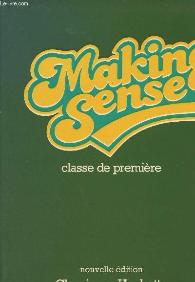 Making Sense - Classe de premire