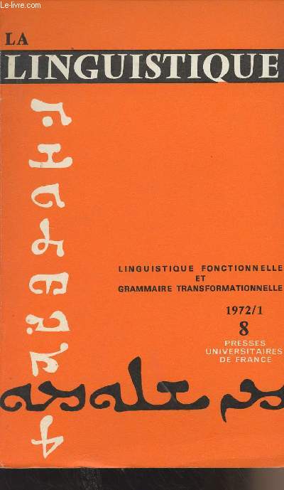La Linguistique - Revue internationale de linguistique gnrale n8, 1 - 1972 - Linguistique fonctionnelle et grammaire transformationnelle - Cas ou fonctions? A propos de l'article 