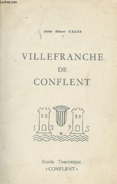 Villefranche de Conflent - Guide touristique