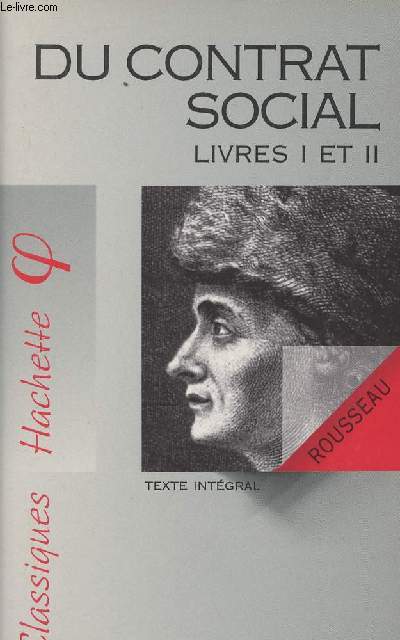 Du contrat social - Livres I et II