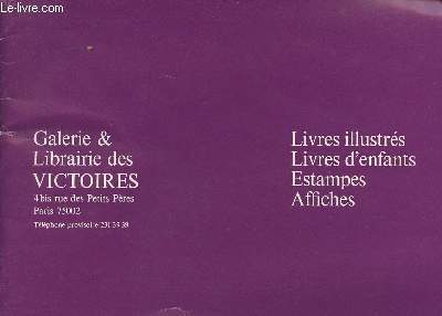Galerie & Librairies des Victoires - Livre illustrs, livres d'enfants, estampes, affiches (Catalogue)