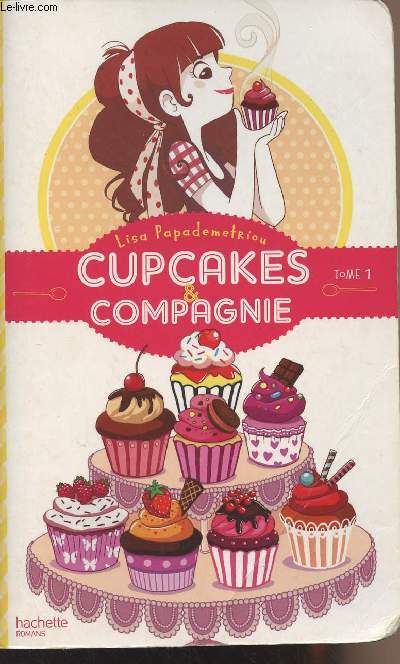 Cupcakes & compagnie - Tome 1