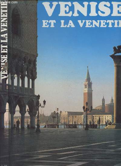 Venise et la Venetie