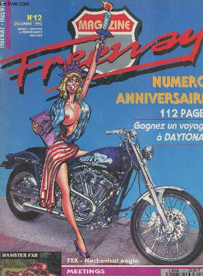 Freeway n12 - Dc. 92 - Numro anniversaire - Spcial Ness - Gangster et Metrinch - FXR SCS - Salon  Cologne - Une Guzzi en cuir - Indian Steve Mc Queen - Electra Glide...
