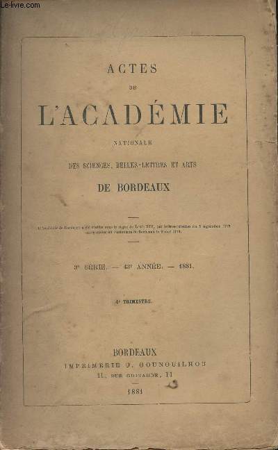 Actes de l'acadmie nationale des sciences, belles-lettres et arts de Bordeaux - 3e srie, 43e anne - 1811 - 4e trimestre