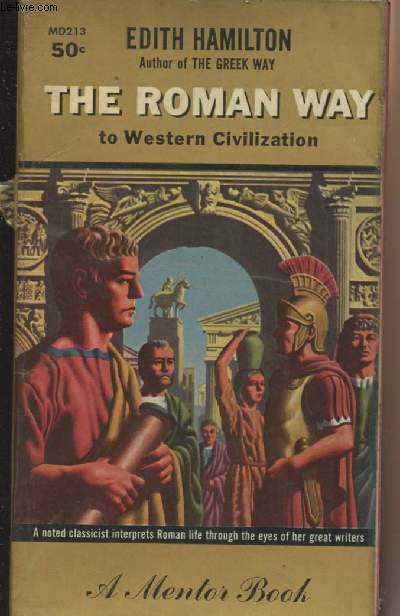 The Roman Way to Western Civilization