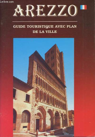 Arezzo - Guide touristique avec plan de la ville