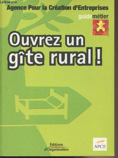 Ouvrez un gte rural ! - Agence pour la cration d'entreprise