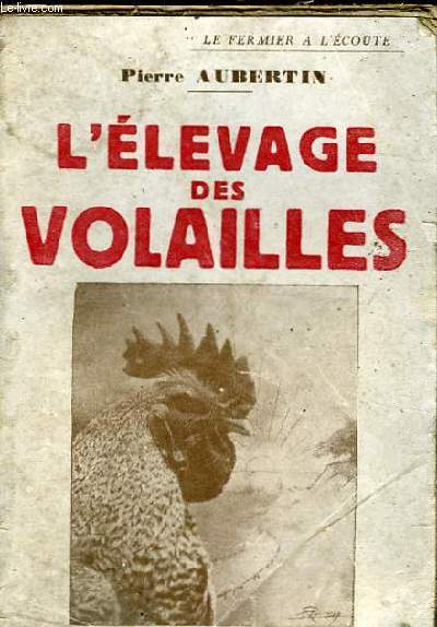 L'ELEVAGE DES VOLAILLES