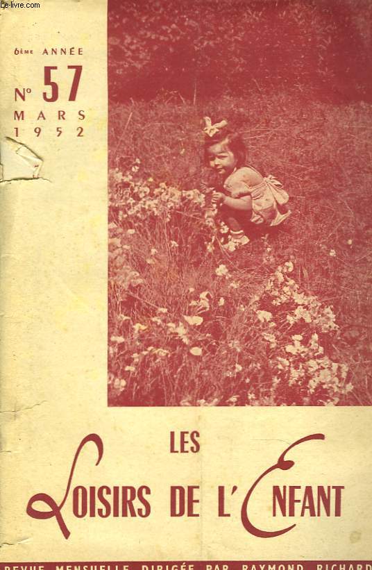 LES LOISIRS DES ENFANTS N 57 MARS 1952. LA MUSIQUE ET LE CHANT POUR LES JEUNES ENFANTS PAR ANNIE FOURNIER / POESIE / LIVRES / TRAVAIL MANUEL / INITIATION A LA MUSIQUE D'ENSEMBLE / CONTE / POUR LES ORCHESTRE DE PIPEAUX / JEUX...