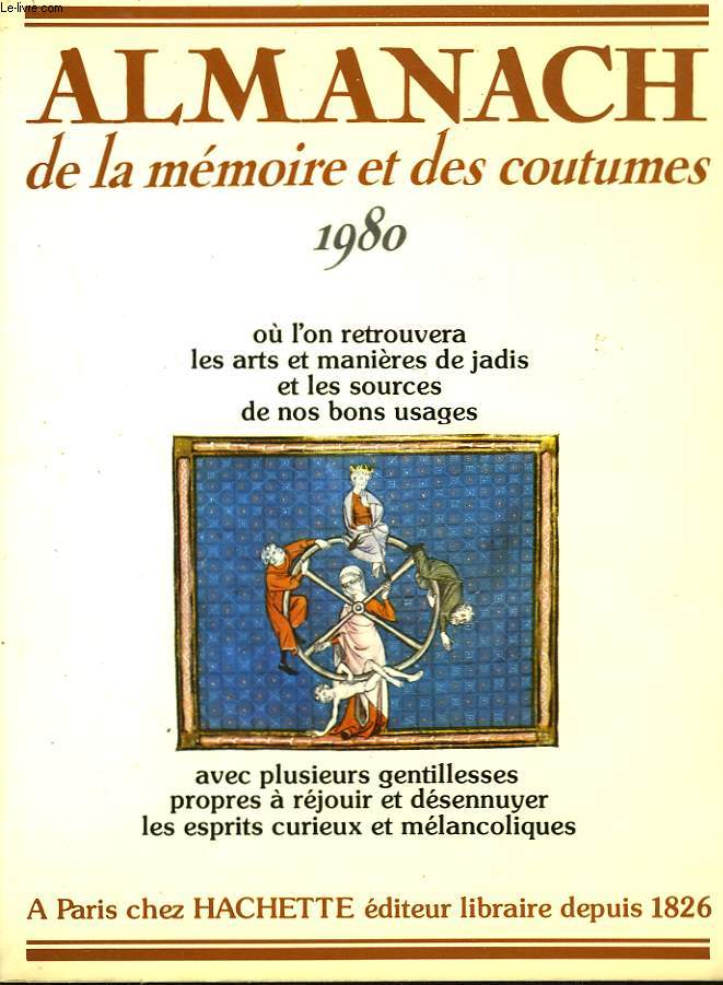 ALMANACH DE LA MEMMOIRE ET DES COUTUMES 1980