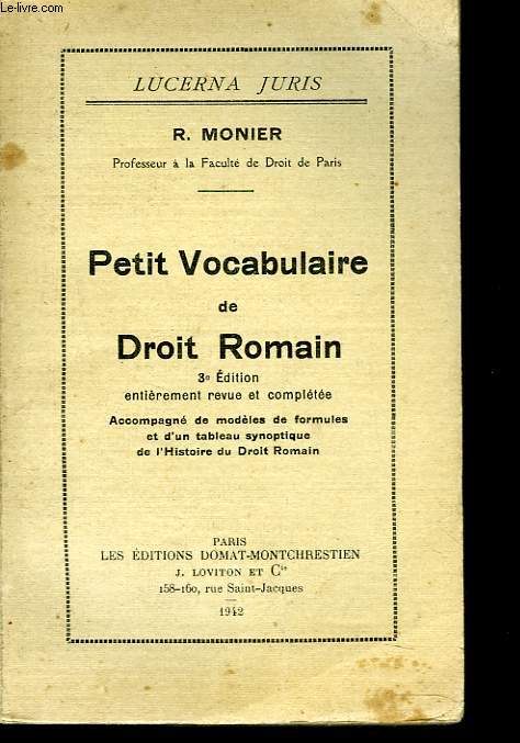 PETIT VOCABULAIRE DE DROIT ROMAIN. 3e EDITION.