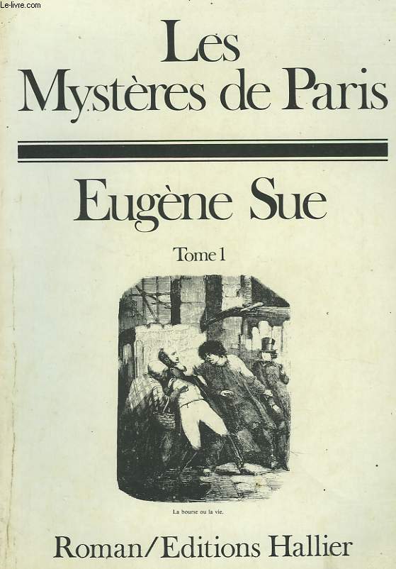 LES MYSTERES DE PARIS. TOME 1