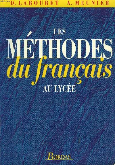 LES METHODES DE FRANCAIS AU LYCEE