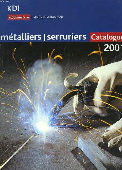 CATALOGUE 2001. METALLIERS / SERRURIERS. KDI. KLCKNER AND CO. / MULTI METAL DISTRIBUTION.