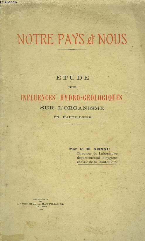 ETUDE DES INFLUENCES HYDRO-GEOLOGIQUES SUR L'ORGANISME EN HAUTE-LOIRE