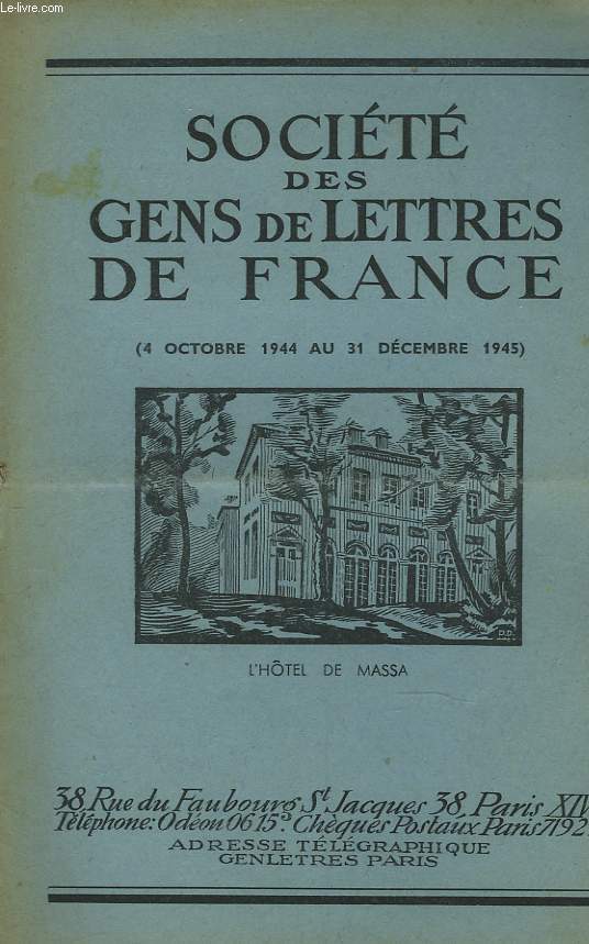 SOCIETE DES GENS DE LETTRES DE FRANCE (4 OCTOBRE 1944 AU 31 DECEMBRE 1945).