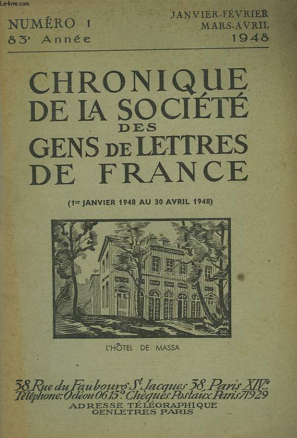CHRONIQUE DE LA SOCIETE DES GENS DE LETTRES DE FRANCE N1, 83e ANNEE ( 1er JANVIER 1948 AU 30 AVRIL 1948)