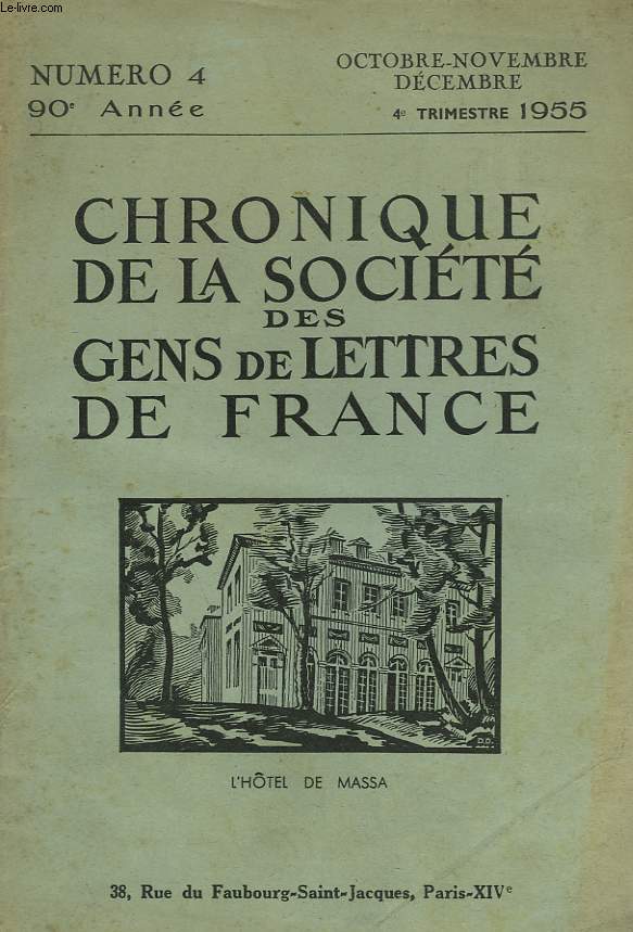 CHRONIQUE DE LA SOCIETE DES GENS DE LETTRES DE FRANCE N4, 90e ANNEE ( 4e TRIMESTRE 1955)