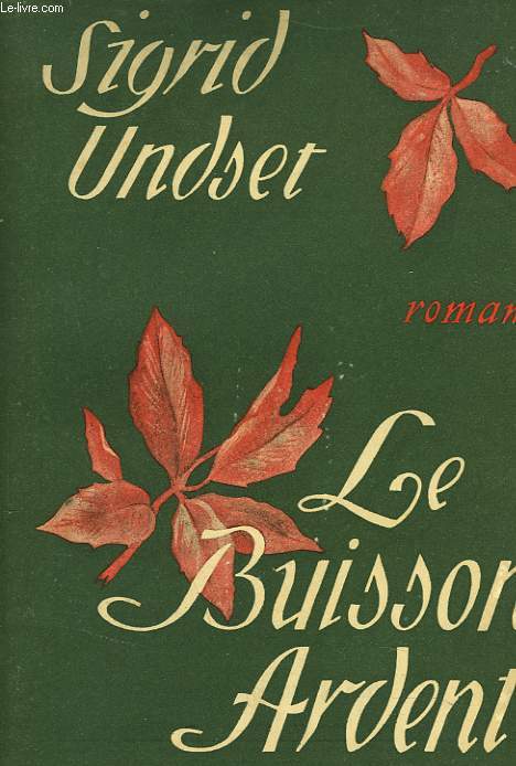 LE BUISSON ARDENT