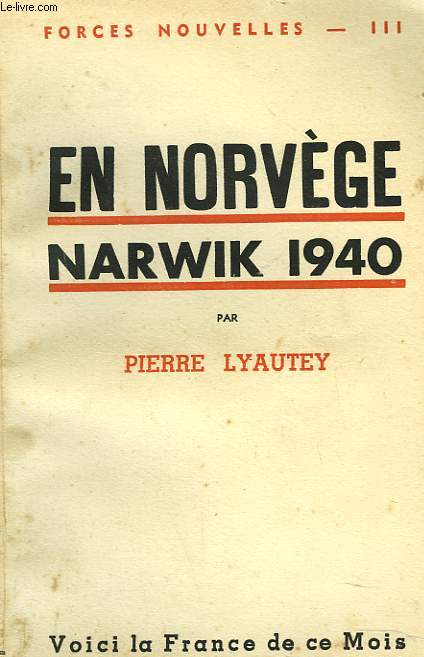 EN NORVEGE. NARWIK 1940.