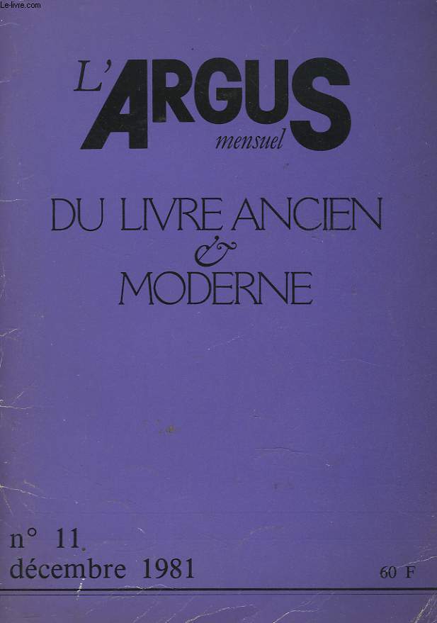 L'ARGUS MENSUEL DU LIVRE ANCIEN ET MODERNE N11, DECEMBRE 1981.