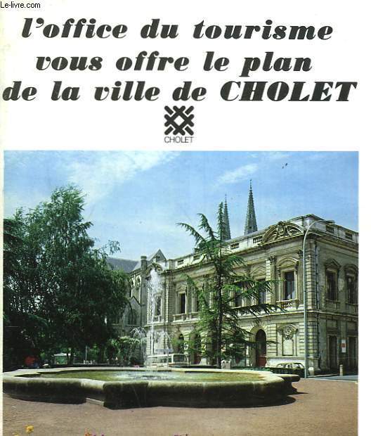 PLAN DE LA VILLE DE CHOLET OFFERT PAR L'OFFICE DU TOURISME.