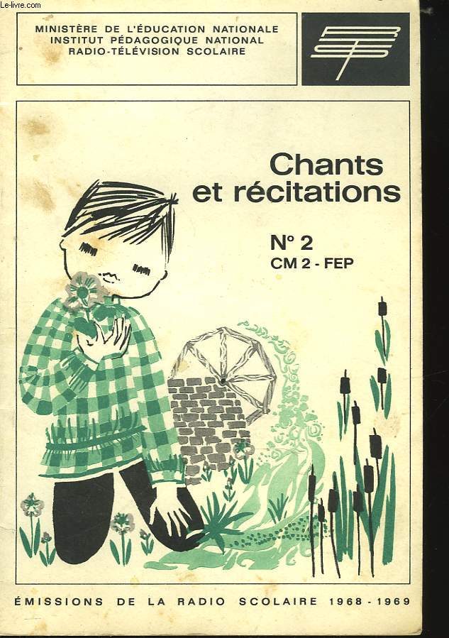 CHANTS ET RECITATONS N2. CM2, FEP. EMISSIONS DE LA RADIO SCOLAIRE 1968-1969.