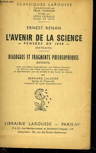 L'AVENIR DE LA SCIENCE. PENSEES DE 1848. (EXTRAITS). DIALOGUES ET FRAGMENTS PHILOSOPHIQUES (EXTRAITS)