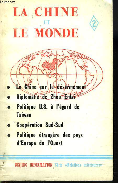 LA CHINE ET LE MONDE. 2.