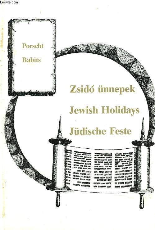 ZSIDO NNEPEK / JEWISH HOLIDAYS / JDISCHE FESTE.