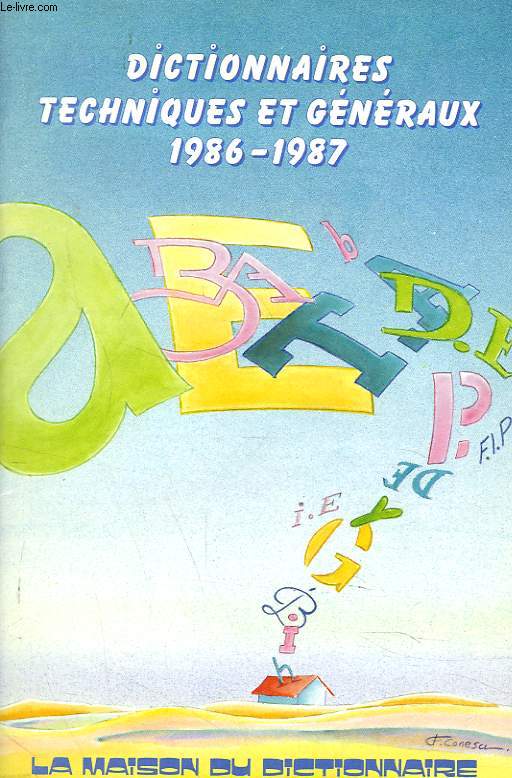 DICTIONNAIRE TECHNIQUES ET GENERAUX 1986-1987.