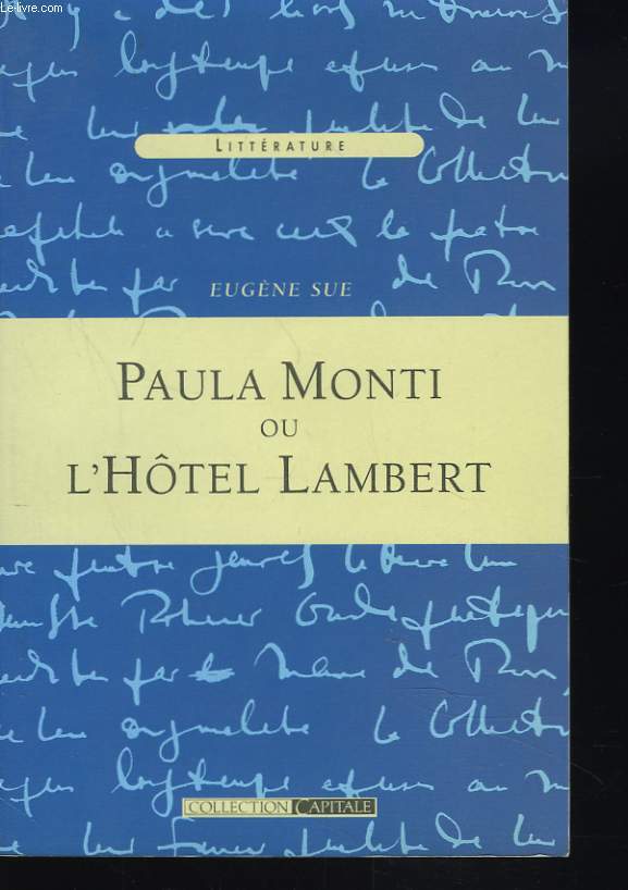 PAULA MONTI OU L'HOTEL LAMBERT. HISTOIRE CONTEMPORAINE.