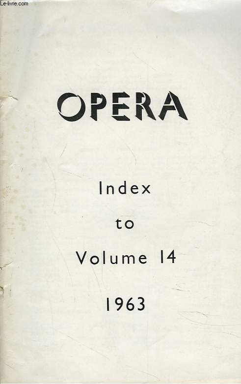 OPERA. INDEX TO VOLUME 14. 1963