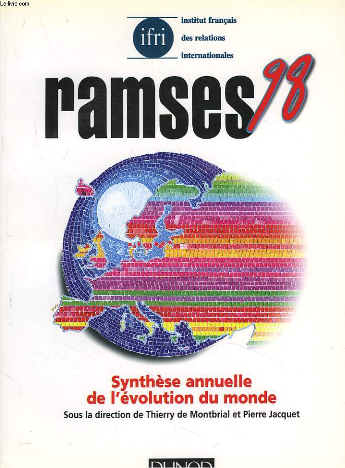 RAMSES 1998. RAPPORT ANNUEL MONDIAL SUR LE SYSTEME ECONOMIQUE ET LES STRATEGIES.