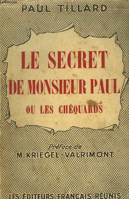 LE SECRET DE MONSIEUR PAUL OU LES CHEQUARDS