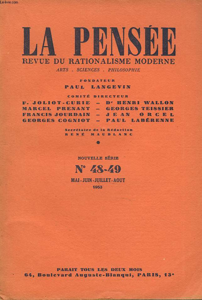 LA PENSEE, REVUE DU RATIONALISME MODERNE. ARTS, SCIENCE, PHILOSOPHIE. N48-49, MAI-JUIN, JUILLET-AOT 1953. POUR LA REHABILITATION D'ETHEL ET DE JULIUS ROSENBERG / GUY BESSE: LE COLLOQUE DE LA 