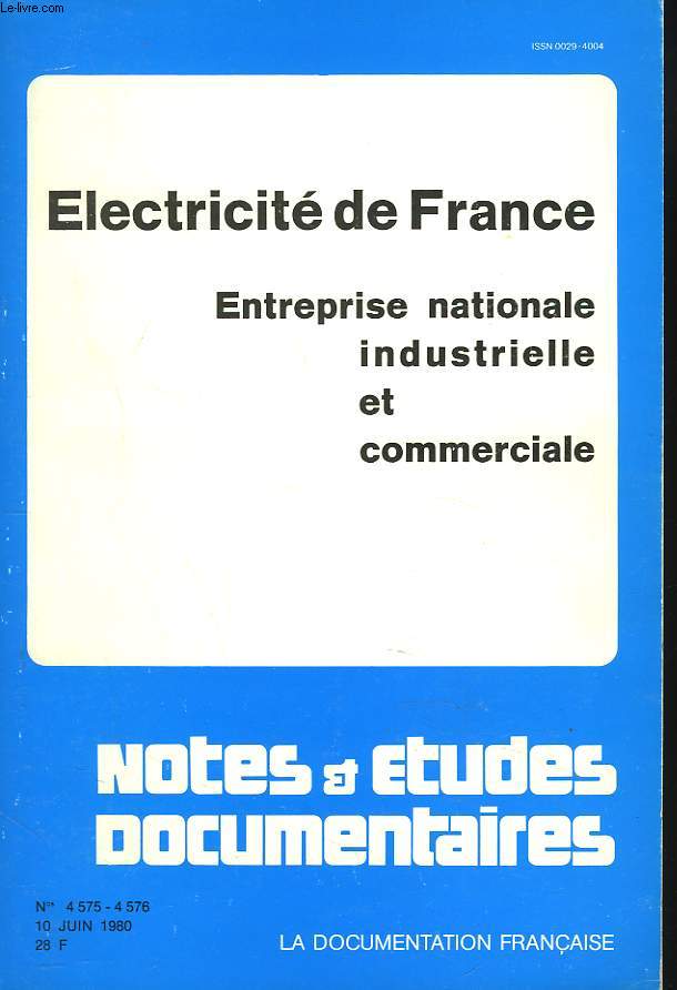 ELECTRICITE DE FRANCE. ENTREPRISE NATIONALE INDUSTRIELLE ET COMMERCIALE