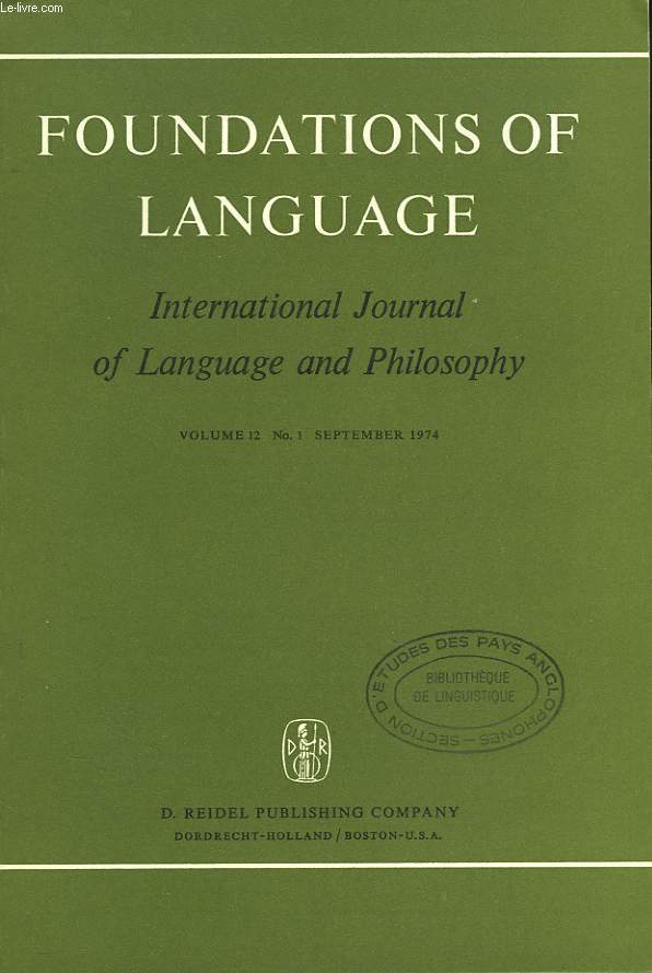 FOUNDATIONS OF LANGUAGE. INTERNATIONAL JOURNAL OF LANGUAGE AND PHILOSOPHY. VOL. 12, N1. CONTENTS: RAY C. DOUGHERTY : THE SYNTAX AND SEMANTICS OF 