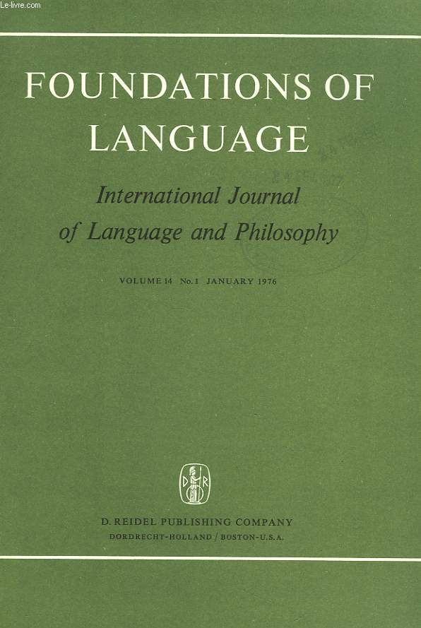 FOUNDATIONS OF LANGUAGE. INTERNATIONAL JOURNAL OF LANGUAGE AND PHILOSOPHY. VOL. 14, N1. ALAN TAYLOR : 