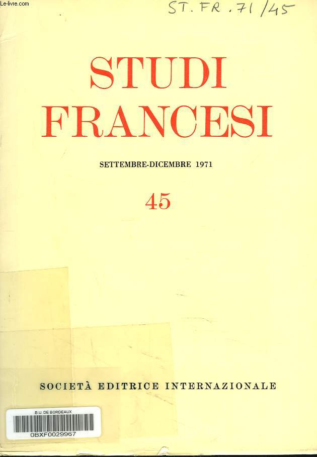 STUDI FRANCESI N45, SETTEMBRE-DICEMBRE 1971. O. ROTH, MARTIN LE FRANC ET LE 